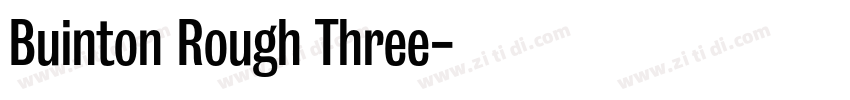 Buinton Rough Three字体转换